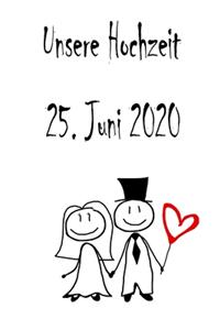 Unsere Hochzeit - 25. Juni 2020