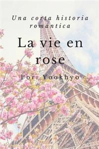La Vie En Rose