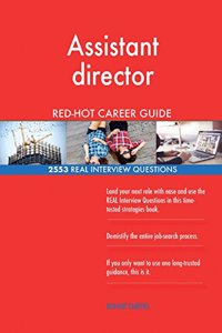 Assistant director RED-HOT Career Guide; 2553 REAL Interview Questions