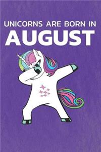 Unicorns Are Born in August