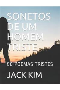 Sonetos de Um Homem Triste