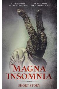 Magna Insomnia