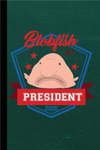 Blobfish for President 2020