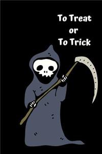 To Treat or to Trick