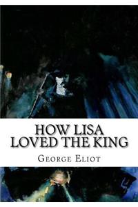 How Lisa Loved the King