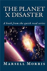 Planet X Disaster