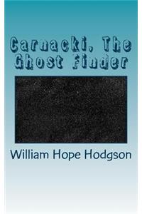 Carnacki, The Ghost Finder