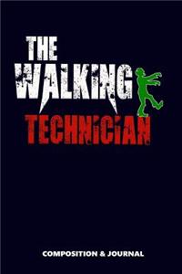 The Walking Technician