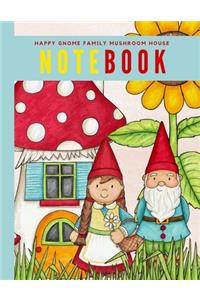 Happy Gnome Family Mushroom House Notebook