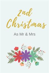 2nd Christmass as MR & Mrs