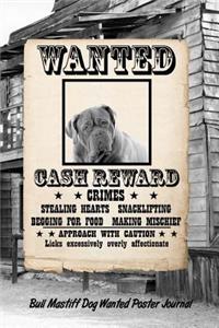 Bull Mastiff Dog Wanted Poster Journal