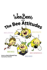 Wee Bees and The Bee Attitudes