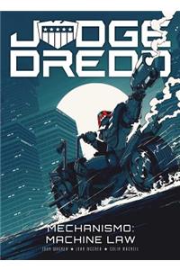 Judge Dredd: Mechanismo - Machine Law