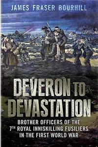 From Deveron to Devastation