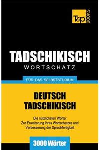 Tadschikischer Wortschatz für das Selbststudium - 3000 Wörter