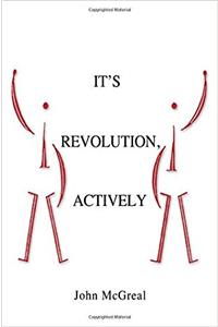 It' Revolution, Actively