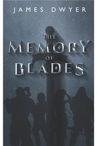 Memory of Blades