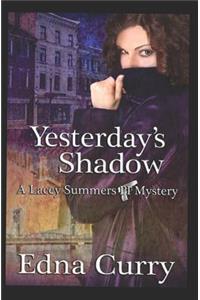 Yesterday's Shadow
