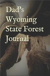 Dad's Wyoming State Forest Journal
