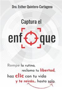 Captura El Enfoque
