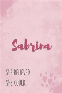 Sabrina She Believe She Could