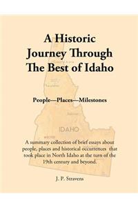 Historic Journey Through The Best of Idaho