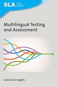 Multilingual Testing and Assessment