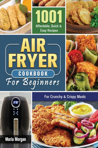 Air Fryer Cookbook For Beginners