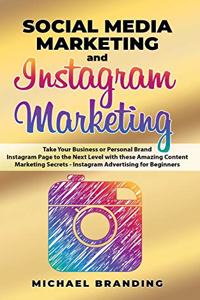 Social Media Marketing and Instagram Marketing