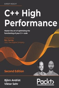 C++ High Performance, Second Edition