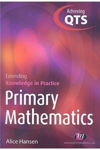 Primary Mathematics: Extending Knowledge in Practice