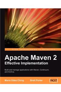 Apache Maven 2 Effective Implementation