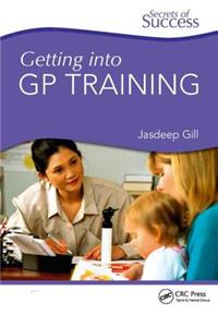 Secrets of Success: Getting Into GP Training