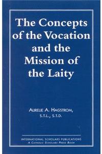 Concepts of the Vocation and the Mission of the Laity
