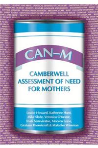 Can-M: Camberwell Assessment of Need for Mothers