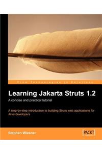 Learning Jakarta Struts 1.2