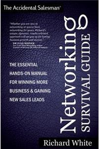 The Accidental Salesman - Networking Survival Guide