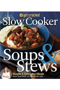 Get Crocked Soups & Stews