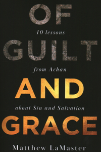 Of Guilt And Grace