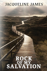 Rock of My Salvation