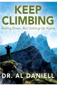 Keep Climbing