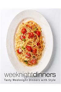 Weeknight Dinners