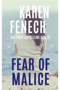 Fear Of Malice (The Malice Series -- Book 2 of 2)