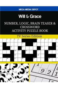 Will & Grace Number, Logic, Brain Teaser and Crossword Activity Puzzle Book