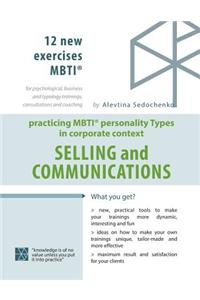 SELLING and COMMUNICATION. Practicing MBTI TYPES in CORPORATE CONTEXT