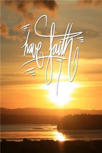 Have Faith