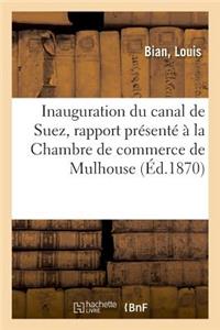 Inauguration Du Canal de Suez, Rapport Présenté À La Chambre de Commerce de Mulhouse