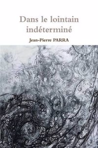 Dans Le Lointain Indetermine
