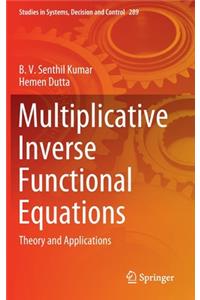 Multiplicative Inverse Functional Equations