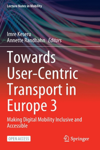 Towards User-Centric Transport in Europe 3